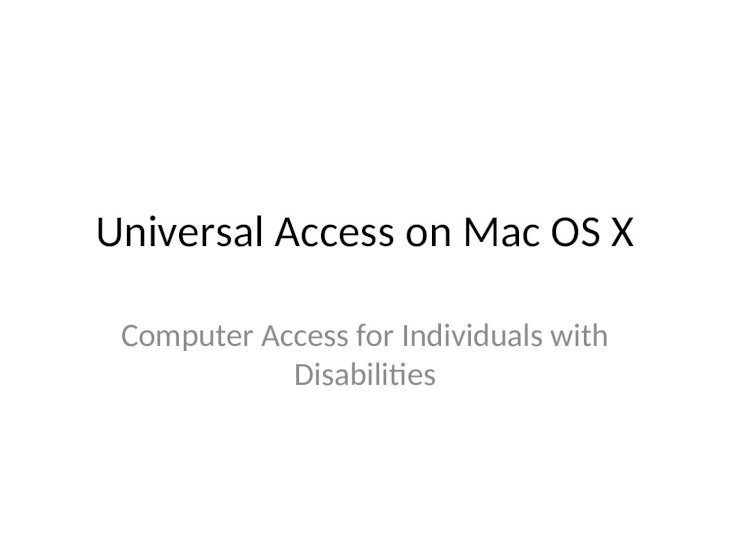 what is universal access for mac